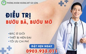 ĐỊA CHỈ THĂM KHÁM VÀ ĐIỀU TRỊ BƯỚU BÃ BƯỚU MỠ UY TÍN